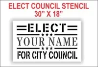 30″x18″ – Elect City Council Stencil