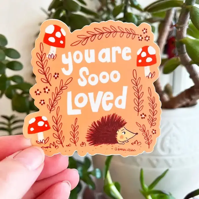 Forest & Fauna Paper Co. Vinyl Sticker – You Are Loved