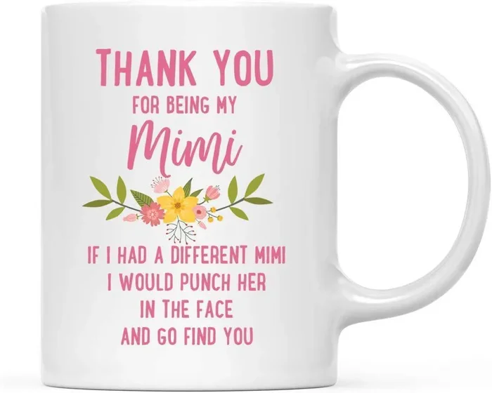 Thank You for Being Ceramic Coffee Mug Floral Punch in Face CollectionSet of 1